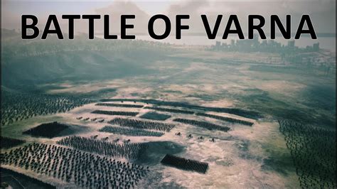 BATTLE OF VARNA 1444 l OTTOMAN EMPIRE VS CRUSADERS l Medieval Kingdoms Mod l 4K ULTRA GRAPHICS l ...