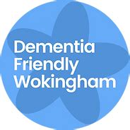 Dementia Friendly Wokingham Partnership | New Wokingham Road Surgery