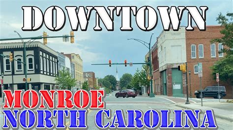 Monroe - North Carolina - 4K Downtown Drive - YouTube