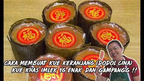 KUE KERANJANG ( DODOL CINA ) KUE KHAS IMLEK ! ENAK BANGET GAMPANG ...