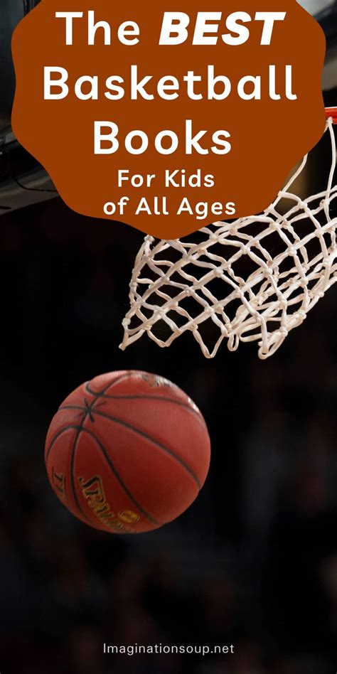 The Best Basketball Books for Kids of All Ages | Imagination Soup