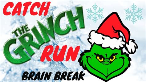 The Grinch Run - Winter and Christmas Brain Break and Movement Activity ( GoNoodle Inspired ...