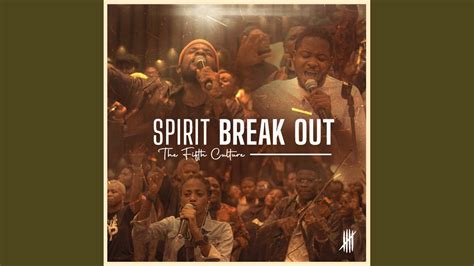 Spirit Break Out (Live) - YouTube