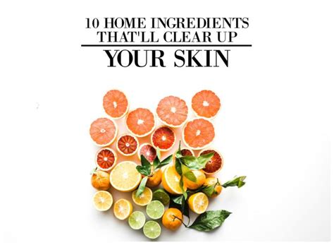 10 Home Ingredients That’ll Clear Your Skin