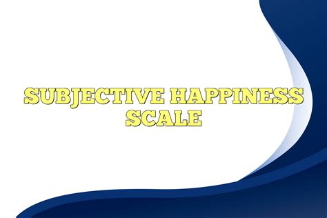 Subjective Happiness Scale