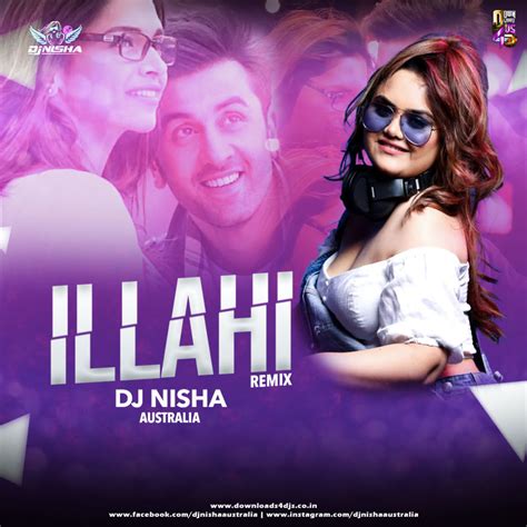 Ilahi (Remix) – DJ Nisha Australia | Downloads4Djs