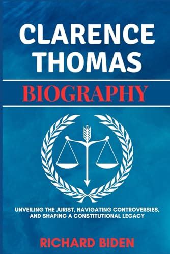 CLARENCE THOMAS BIOGRAPHY: Unveiling the Jurist, Navigating Controversies, and Shaping a ...