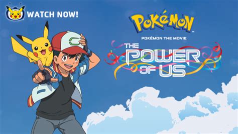 Watch Pokémon the Movie: The Power of Us on Pokémon TV | Pokemon.com