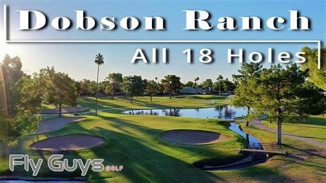 Dobson Ranch Golf Club | 18 Hole Flyover | DJI Mini 3 Pro - YouTube