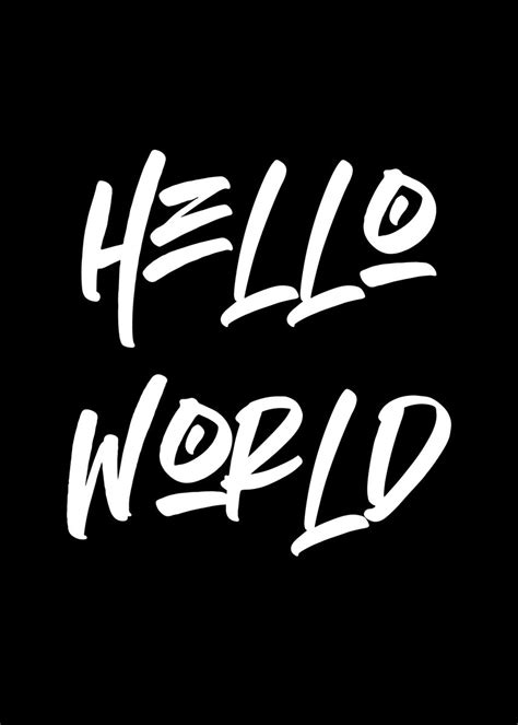 'Hello World' Poster, picture, metal print, paint by Francois Ringuette | Displate