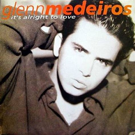 Glenn Medeiros Lyric, Songs, Albums and More | Lyreka