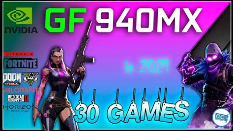 NVIDIA Geforce 940MX in 30 Games | 2021 - YouTube