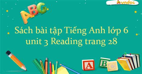 Sách bài tập Tiếng Anh lớp 6 unit 3 Reading Friends plus - Workbook ...