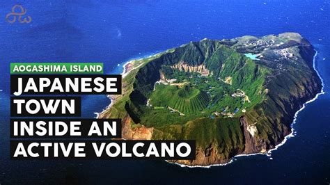 Aogashima Island Volcano in Japan - [Facts about Aogashima island ...