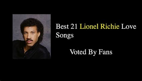 Best 21 Lionel Richie Love Songs - NSF News and Magazine