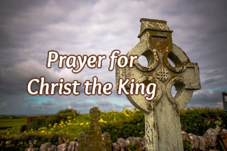 Prayer for Christ the King Sunday - Presbytery of the Highlands of New ...