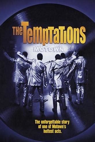 GONNA PUT ME IN THE MOVIES: THE TEMPTATIONS