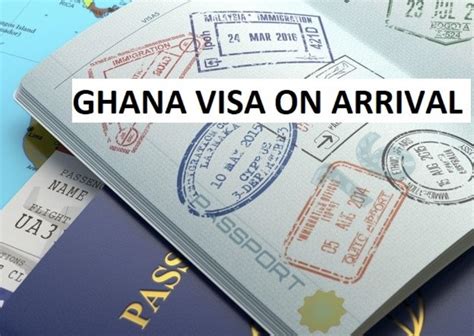 Ghana Visa On Arrival – (Based on special qualification) – Ghana Visa-On-Arrival