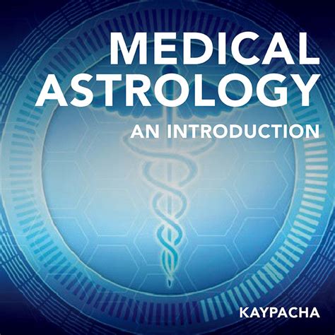 An Introduction To Medical Astrology | New Paradigm Astrology