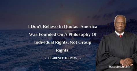 20+ Best Clarence Thomas Quotes