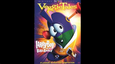 Opening To Veggietales: Larry-Boy! And The Bad Apple 2006 DVD - YouTube