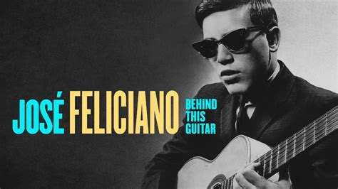 José Feliciano: Behind this Guitar - Review