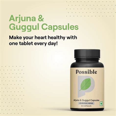 Arjuna Guggul Capsules: Herbs for Natural Heart Care - Possible