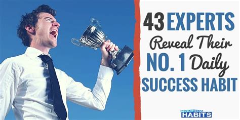 43 Experts Reveal Their No. 1 Daily Success Habit (Expert Success Tips)