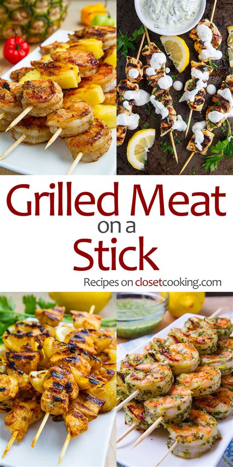 Grilled Meat on a Stick - Closet Cooking