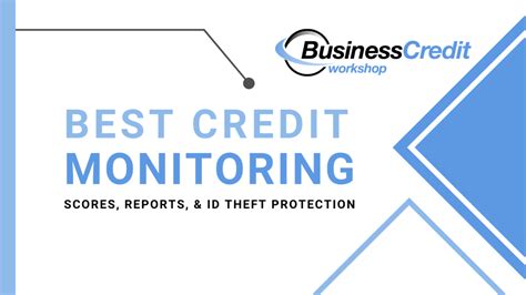 14 Best Credit Monitoring Services for Scores, Reports, & ID Theft Protection