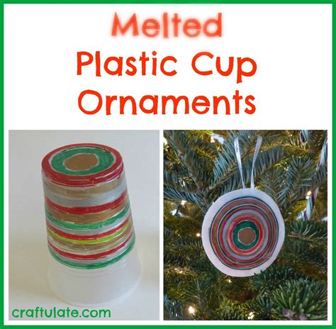 Melted Plastic Cup Ornaments | Diy christmas ornaments, Solo cup crafts, Xmas crafts