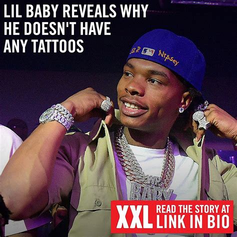 Lil Baby Explains Why He Doesn T Have Tattoos Xxl