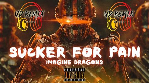 🎵 Sucker For Pain - Imagine Dragons (UD Remix) 🎵 - YouTube