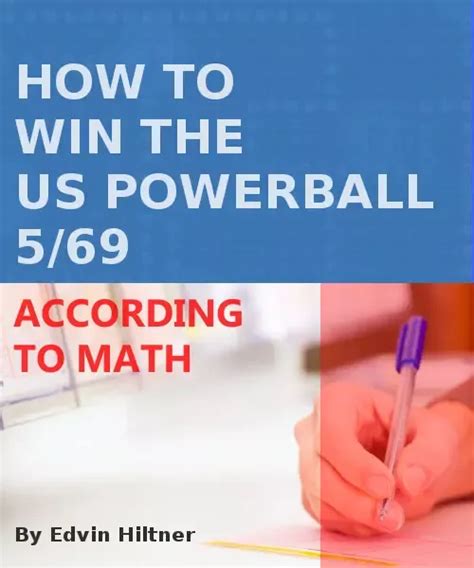 How to Win the US Powerball 5/69 According to Math - Lotterycodex ...