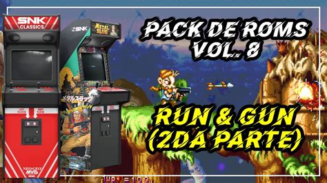 Pack de Roms (Vol. 8) | Run & Gun (2da Parte) | Final Burn Neo (RetroArch) | Arcade - YouTube