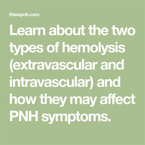 Learn about the two types of hemolysis (extravascular and intravascular ...