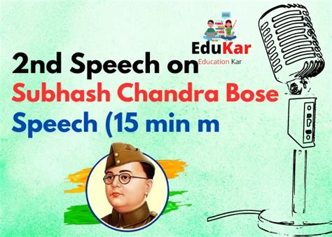 Speech on Subhash Chandra Bose [Short & Long] - Edukar India