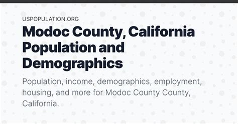 Modoc County, California Population | Income, Demographics, Employment, Housing