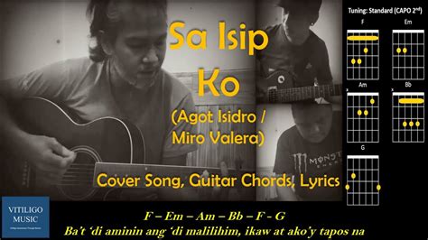 Sa Isip Ko - Agot Isidro / Miro Valera - Vitiligo Music - Cover, Guitar Chords, Lyrics - YouTube