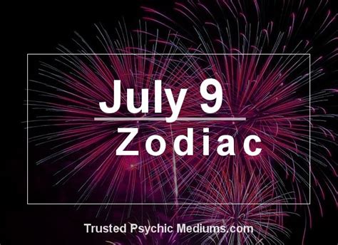 July 9 Zodiac - Complete Birthday Horoscope and Personality Profile