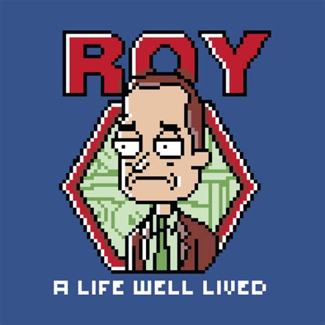 Roy: A Life Well Lived - Rick And Morty - T-Shirt | TeePublic