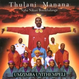 Download Thulani Manana album songs: Umzimba Uyithempeli | Boomplay Music