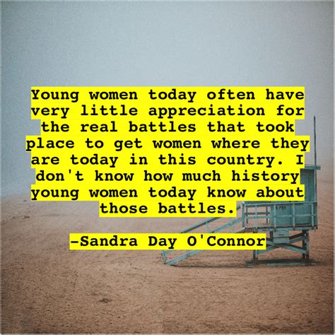 Sandra Day O’Connor – Young women today often have… - Success Manifestation Secrets