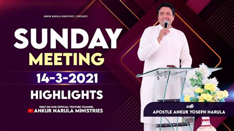 SUNDAY MEETING (14-03-2021) || HIGHLIGHTS || Ankur Narula Ministries ...