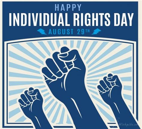 Individual Rights Day comes on August 29 of every year. The day marks ...