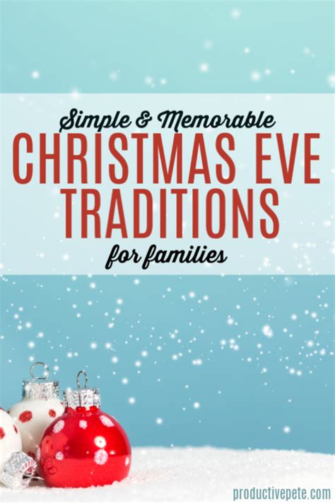 Memorable Christmas Eve Traditions for Families to Start - Productive Pete