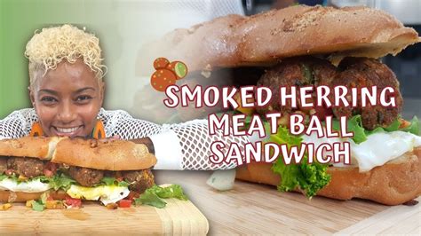 Smoked Herring Meat Ball Sandwich | Food Designer Arlene - YouTube