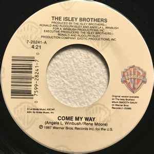 The Isley Brothers – Come My Way (1987, Vinyl) - Discogs