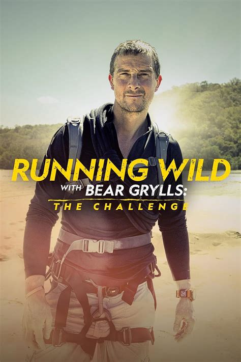 Running Wild with Bear Grylls the Challenge (TV Series 2022– ) - IMDb