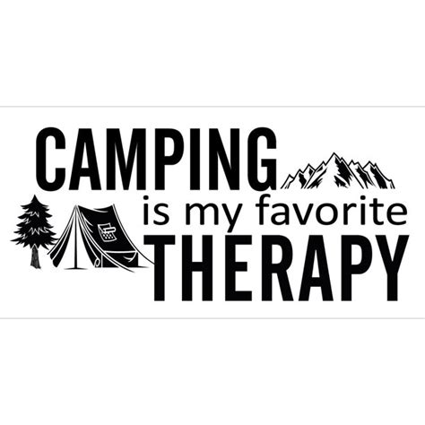 Stick And Peel Vinyl Camping Quotes Wall Decal - Camping Is My Favorite Therapy | 10" x 20" DIY ...